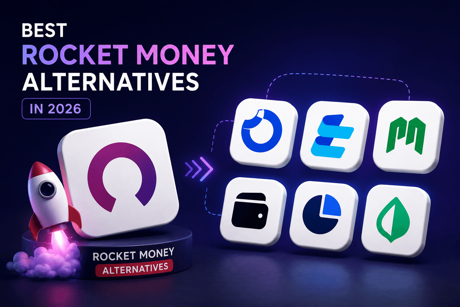 Best Rocket Money Alternatives in 2026